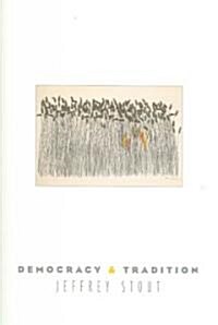 Democracy and Tradition (Paperback, Revised)