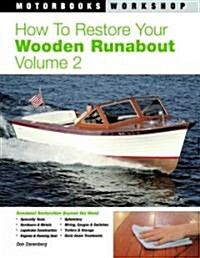 How To Restore Your Wooden Runabout (Paperback)