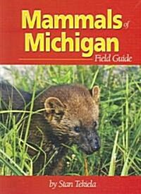 Mammals Of Michigan Field Guide (Paperback)