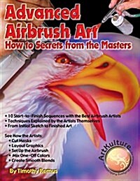 Advanced Airbrush Art (Paperback)