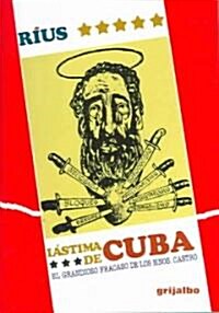 Lastima De Cuba (Paperback)