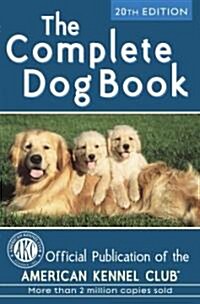 The Complete Dog Book: 20th Edition (Hardcover, 20)