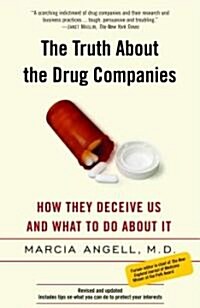 [중고] The Truth about the Drug Companies: How They Deceive Us and What to Do about It (Paperback)