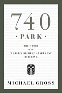 [중고] 740 Park (Hardcover)