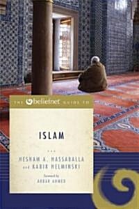 The Beliefnet Guide To Islam (Paperback)