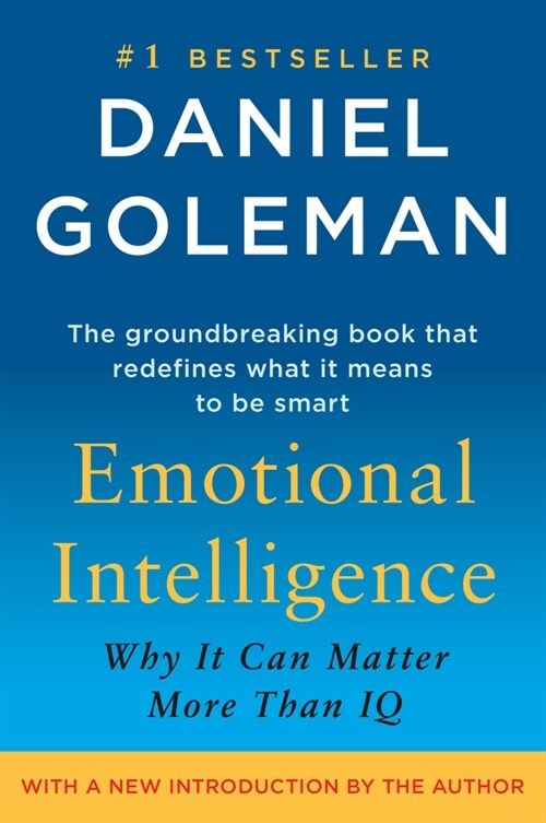 Emotional Intelligence: Why It Can Matter More Than IQ (Paperback, 10, Anniversary)
