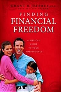 [중고] Finding Financial Freedom: A Biblical Guide to Your Independence (Paperback)