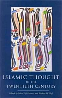 Islamic Thought In The Twentieth Century (Paperback)