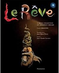 Le Reve: A Small Collection of Imperfect Dreams (Hardcover)