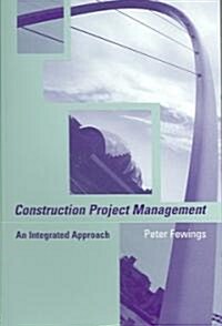 Construction Project Management (Paperback)