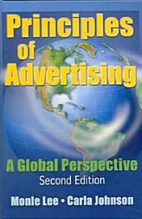 Principles of Advertising: A Global Perspective, Second Edition (Hardcover)