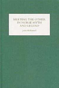 Meeting the Other in Norse Myth and Legend (Hardcover)