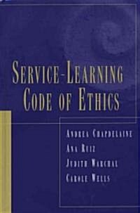 Service-Learning Code Of Ethics (Hardcover)