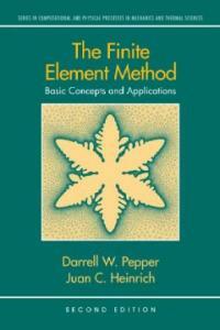 The finite element method : basic concepts and applications 2nd ed