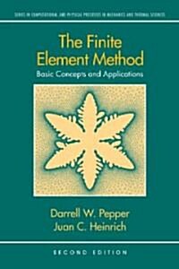 The Finite Element Method: Basic Concepts and Applications (Hardcover, 2)