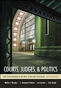 Courts, Judges, and Politics (Paperback, 6)