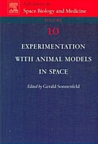 Experimentation with Animal Models in Space (Hardcover, New)