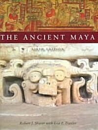 The Ancient Maya, 6th Edition (Paperback, 6)