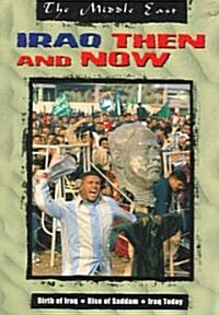 Iraq Then And Now (Paperback)