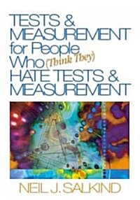Tests & Measurements for People Who (think They) Hate Tests and Measurements (Hardcover)