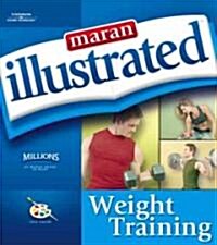 Maran Illustrated Weight Training (Paperback, Illustrated)