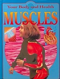 Muscles (Library Binding)