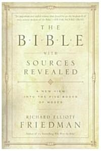 The Bible with Sources Revealed (Paperback)