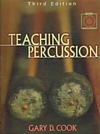 Teaching Percussion [With 2 DVD Set] (Spiral, 3, Revised)