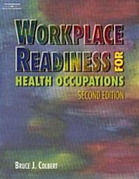 Workplace Readiness for Health Occupations (Paperback, 2, Reprint of the)