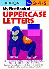 My First Book Of Uppercase Letters (Paperback, ACT, Original)