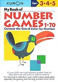 My Book of Number Games, 1-70: Ages 3, 4, 5 (Paperback)