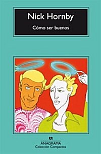 Como Ser Buenos (Paperback)