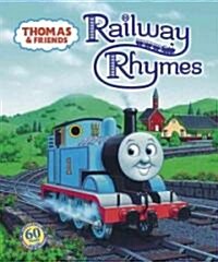 Thomas and friends : railway rhymes 