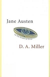 Jane Austen, Or The Secret Of Style (Paperback)