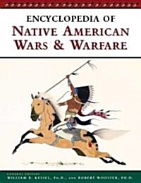 Encyclopedia Of Native American Wars And Warfare (Paperback)