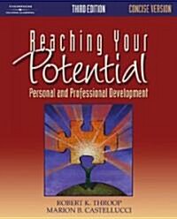 Reaching Your Potential: Personal and Professional Development (Paperback, 3)