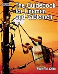 The Guidebook For Linemen And Cablemen (Hardcover)