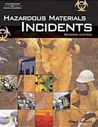 Incidentes Por Materiales Peligrosos/Hazardous Materials Incidents (Paperback, 2nd)