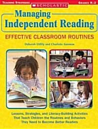 Managing Independent Reading Effective Classroom Routines (Paperback)