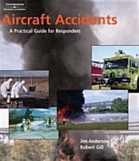 Aircraft Accidents (Paperback, 1st)