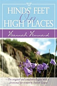 Hinds Feet on High Places Devotional: The Original and Complete Allegory with a Devotional and Journal for Women (Paperback)