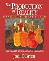 The Production Of Reality (Paperback, 4th)