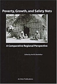 Poverty, Growth, and Safety Nets: A Comparative Regional Perspective (Hardcover)