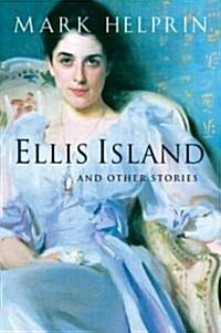 Ellis Island and Other Stories (Paperback)