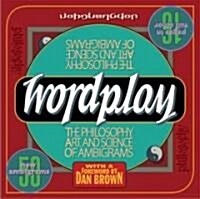 Wordplay: The Philosophy, Art, and Science of Ambigrams (Paperback)