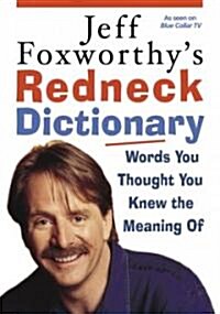 [중고] Jeff Foxworthy‘s Redneck Dictionary (Hardcover)