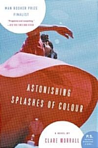 Astonishing Splashes of Colour (Paperback)