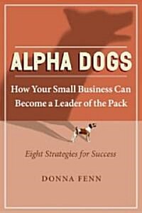 Alpha Dogs (Hardcover)