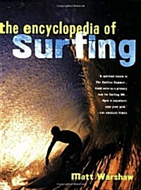 The Encyclopedia Of Surfing (Paperback, Reprint)