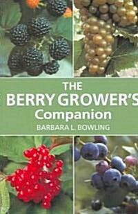 The Berry Growers Companion (Paperback, Reprint)